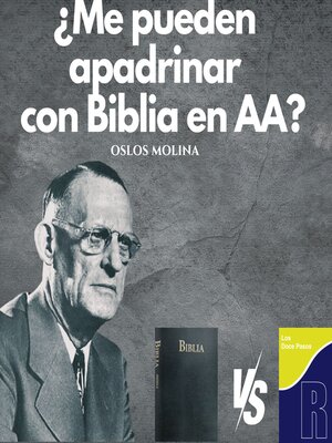 cover image of ¿Se puede apadrinar con la biblia en AA?